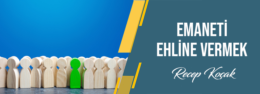 EMANETİ EHLİNE VERMEK